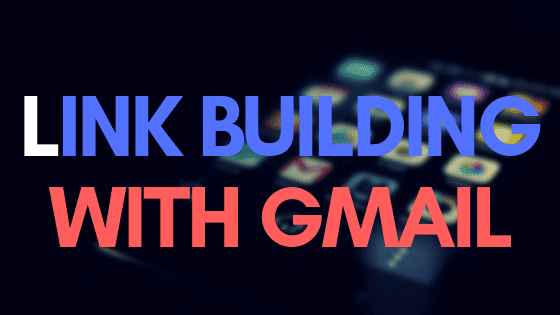 Link building with Gmail