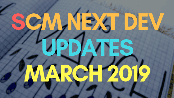 scm march updates